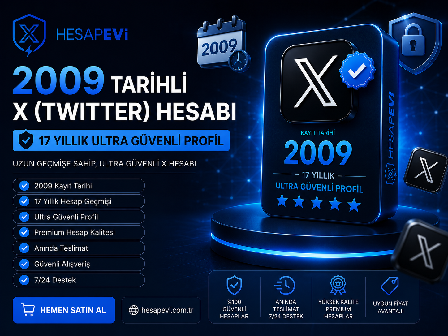 2009 Tarihli — 17 Yıllık Ultra Güvenli Profil